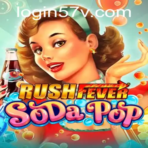 RushFeverSodaPop: A Thrilling Gaming Experience Like No Other